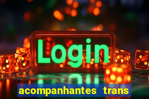 acompanhantes trans porto seguro